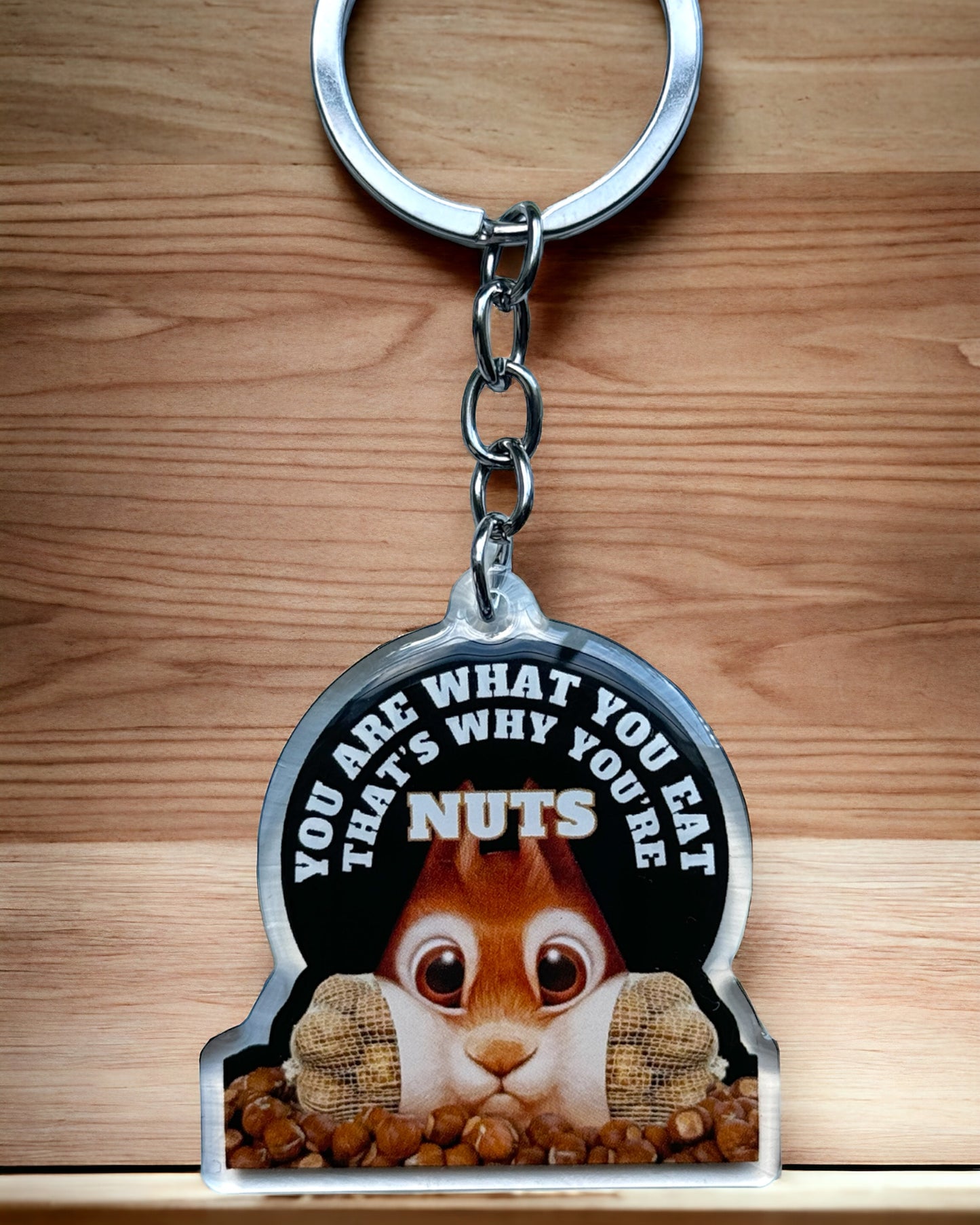 Funny Acrylic Keychains | Accessory Handmade Gift For Her | Personalized Charm | Unique Squirrel | Bitch Be Gone For Mum | House Nuts Eat