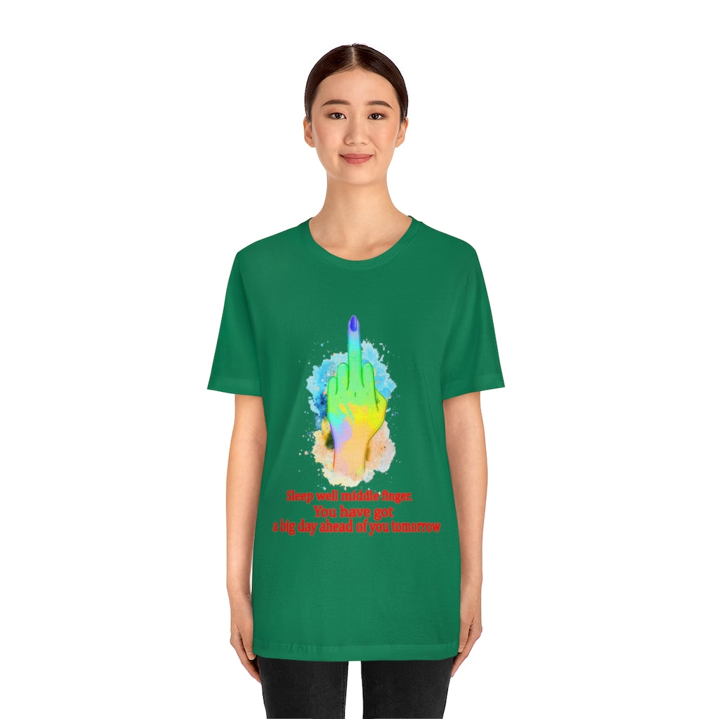 Sleepwell middle finger Unisex Jersey Short Sleeve Tee