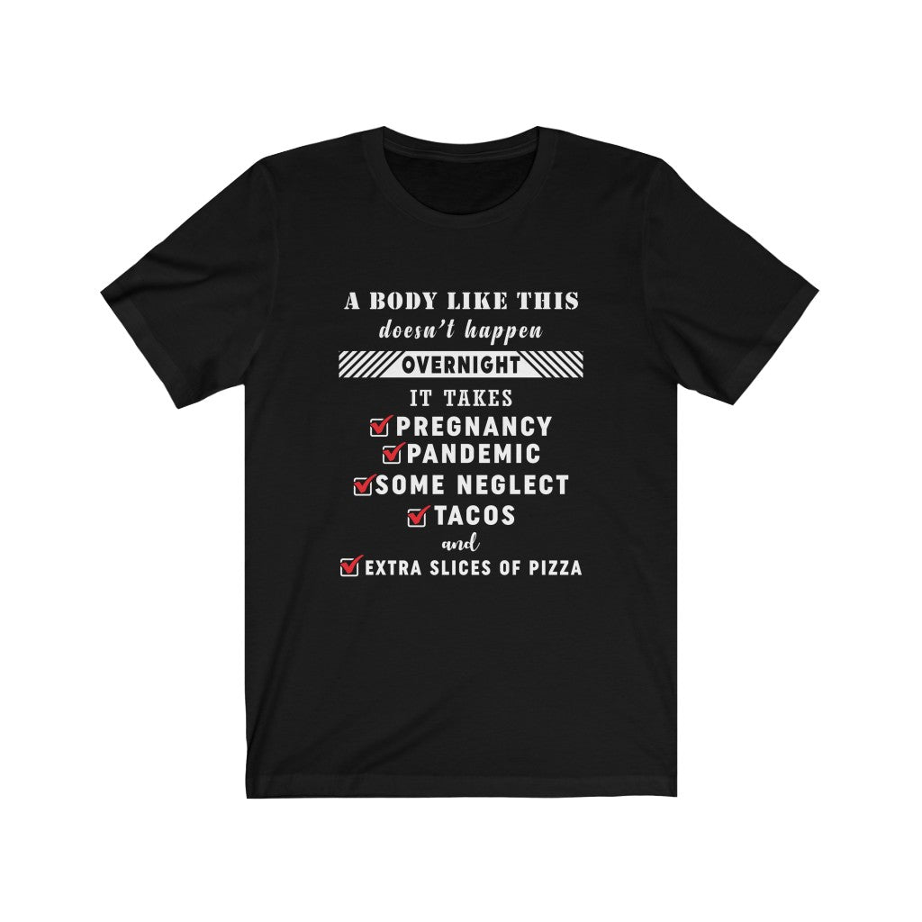 A body like this Unisex Jersey Short Sleeve Tee