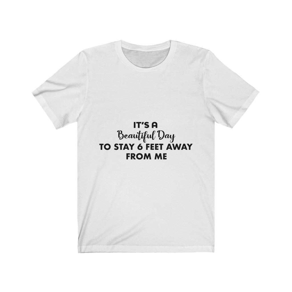 Unisex Jersey Short Sleeve Tee - Its a Beautiful day