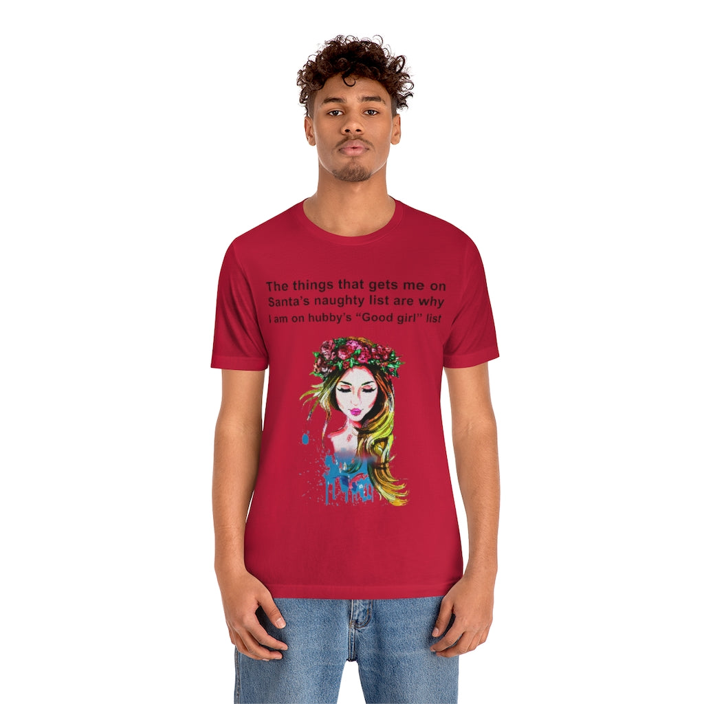 Santa's naughty list Christmas Unisex Jersey Short Sleeve Tshirt