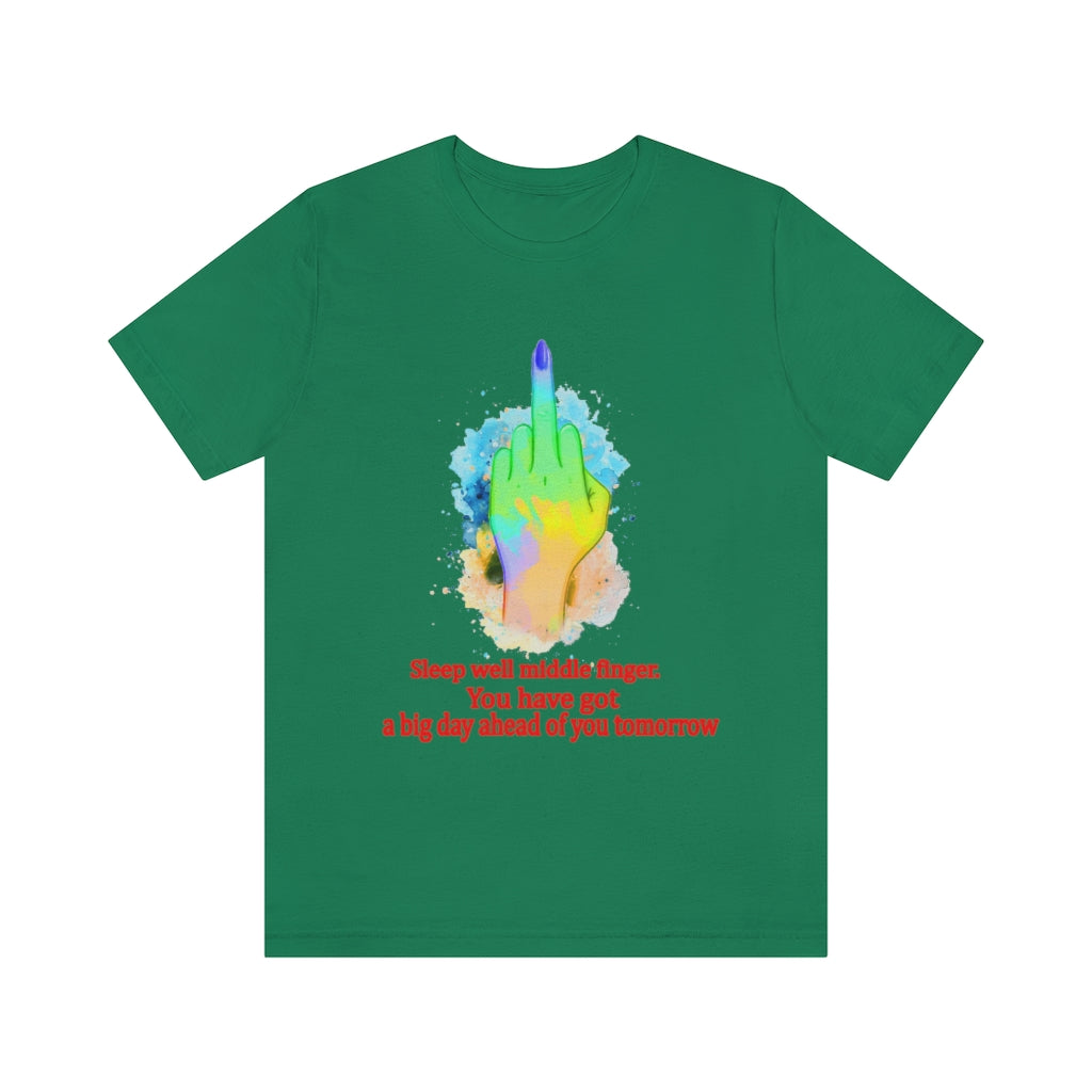 Sleepwell middle finger Unisex Jersey Short Sleeve Tee