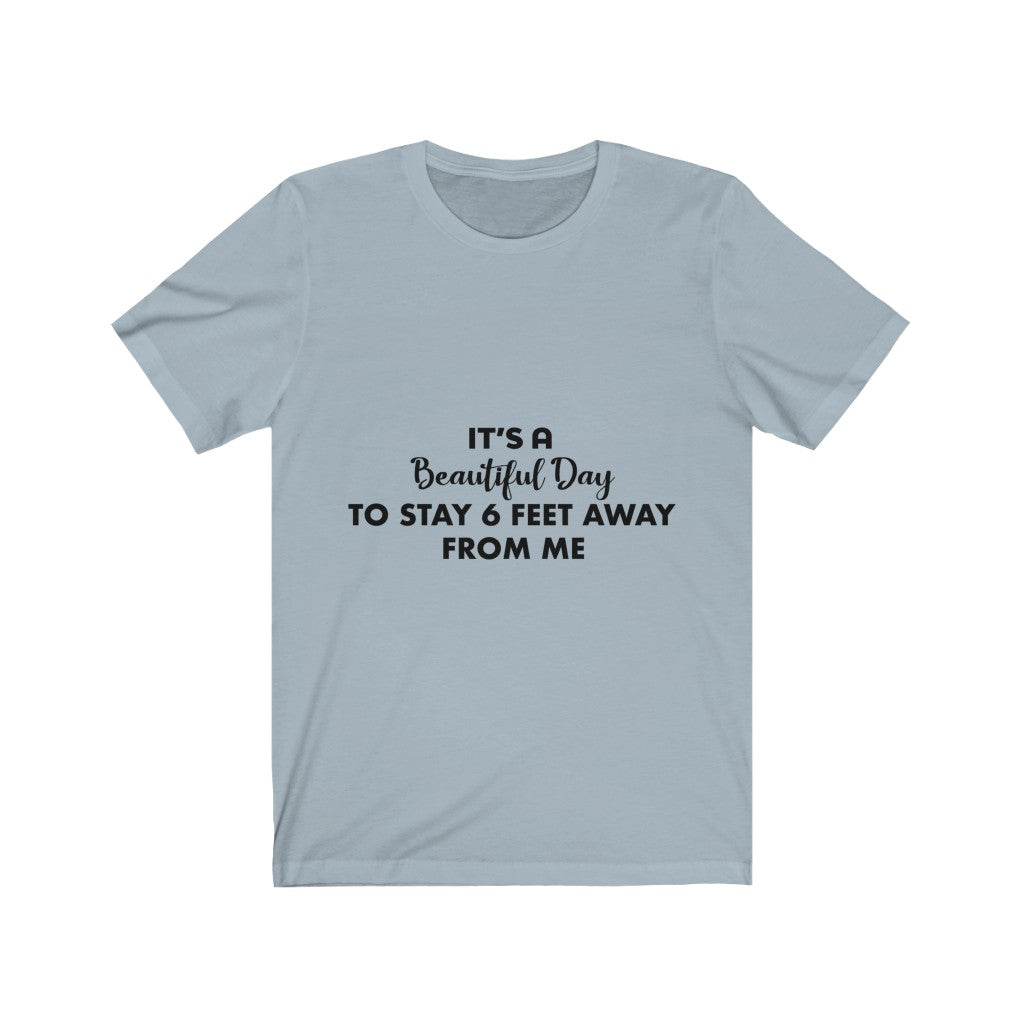 Unisex Jersey Short Sleeve Tee - Its a Beautiful day
