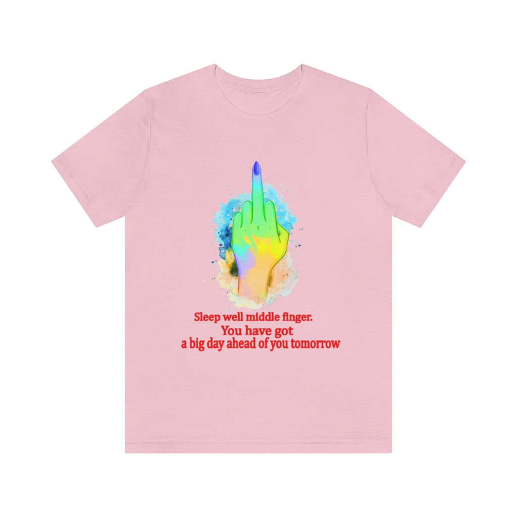 Sleepwell middle finger Unisex Jersey Short Sleeve Tee