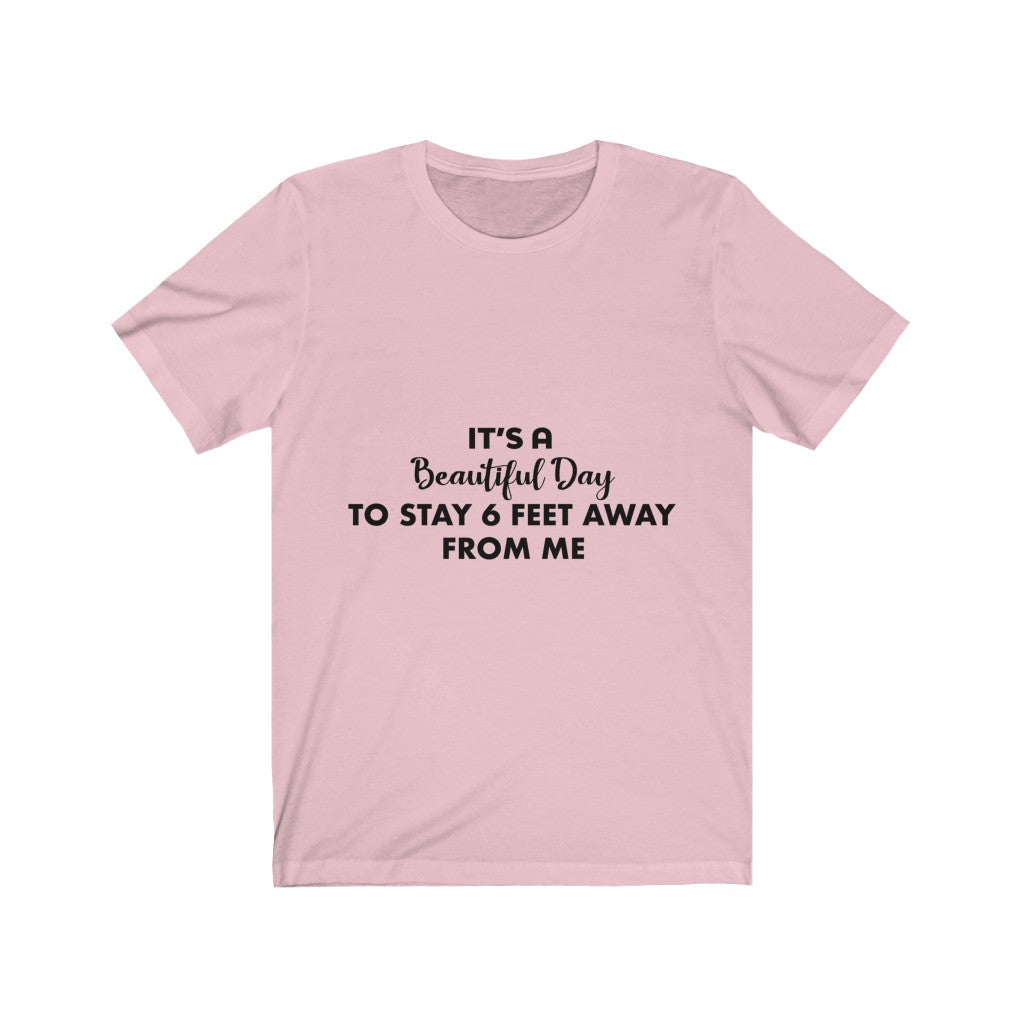 Unisex Jersey Short Sleeve Tee - Its a Beautiful day