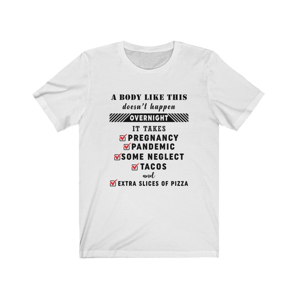 A body like this Unisex Jersey Short Sleeve Tee