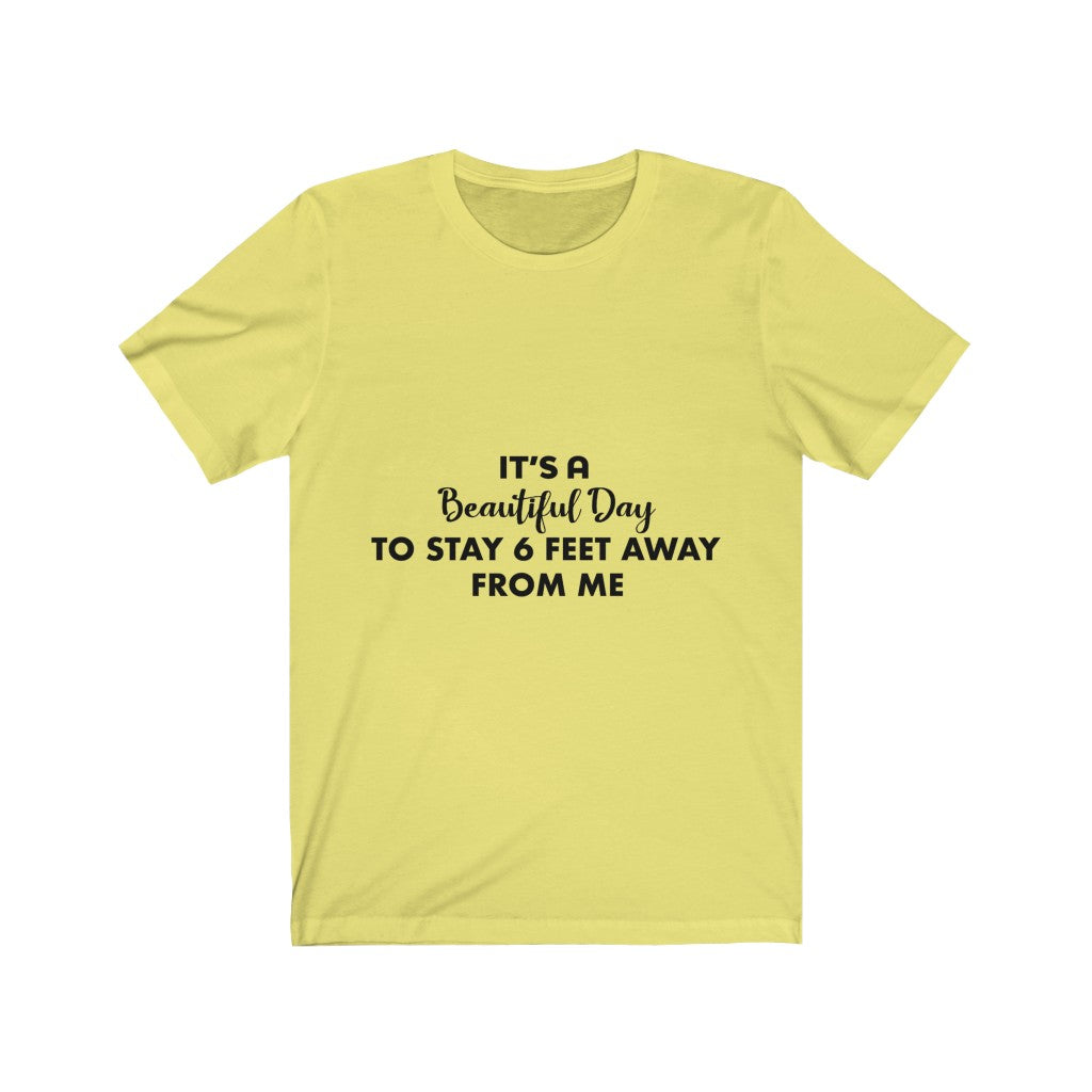 Unisex Jersey Short Sleeve Tee - Its a Beautiful day