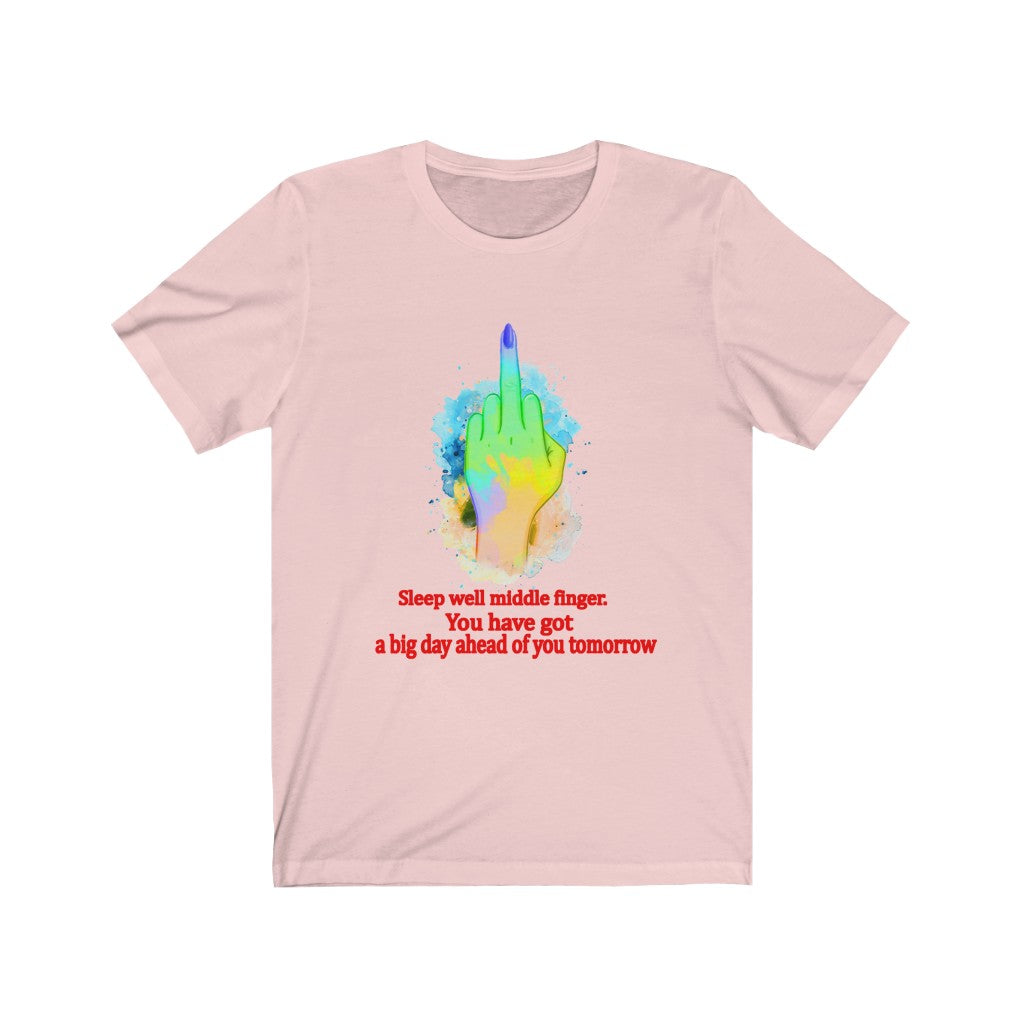 Sleepwell middle finger Unisex Jersey Short Sleeve Tee