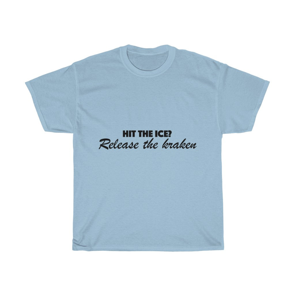 Unisex Heavy Cotton Tee - Hit the ice release the kraken