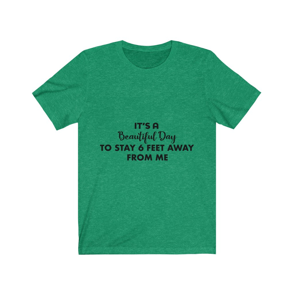 Unisex Jersey Short Sleeve Tee - Its a Beautiful day