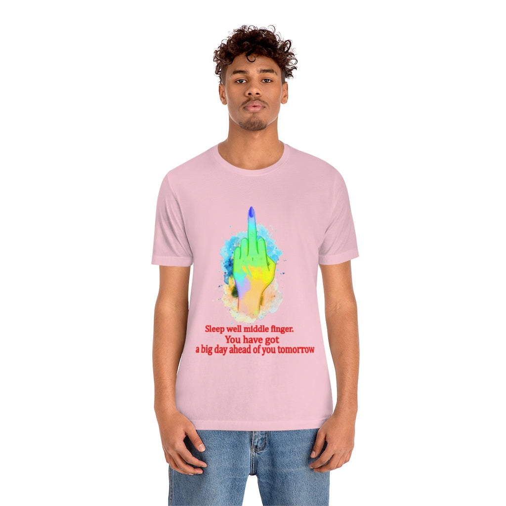 Sleepwell middle finger Unisex Jersey Short Sleeve Tee