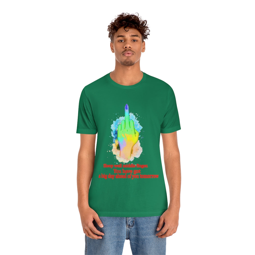 Sleepwell middle finger Unisex Jersey Short Sleeve Tee
