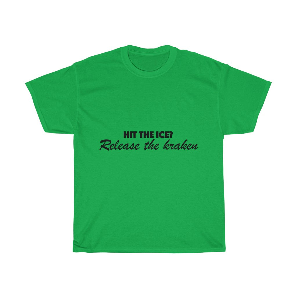 Unisex Heavy Cotton Tee - Hit the ice release the kraken