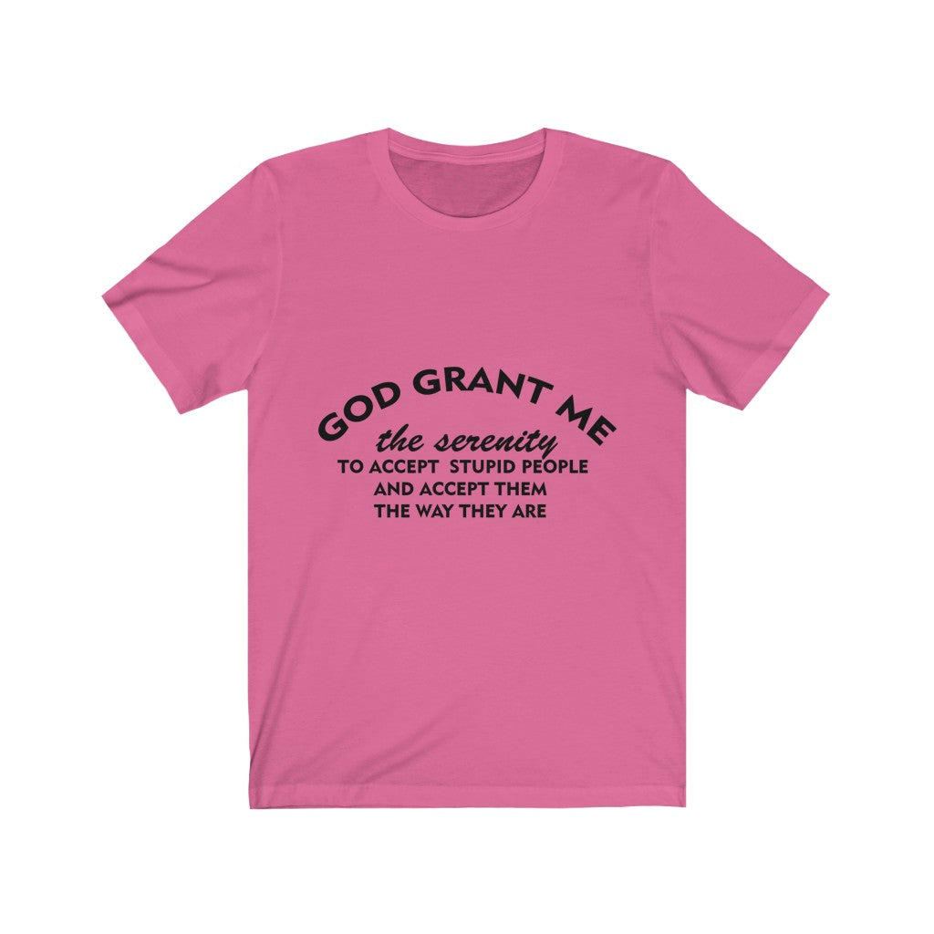 Unisex Jersey Short Sleeve Tee - God Grant me