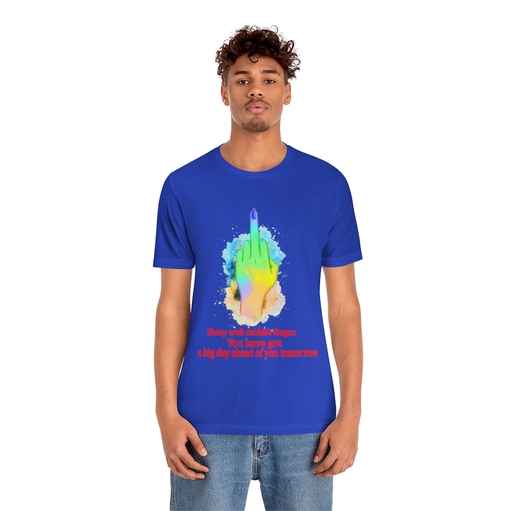 Sleepwell middle finger Unisex Jersey Short Sleeve Tee