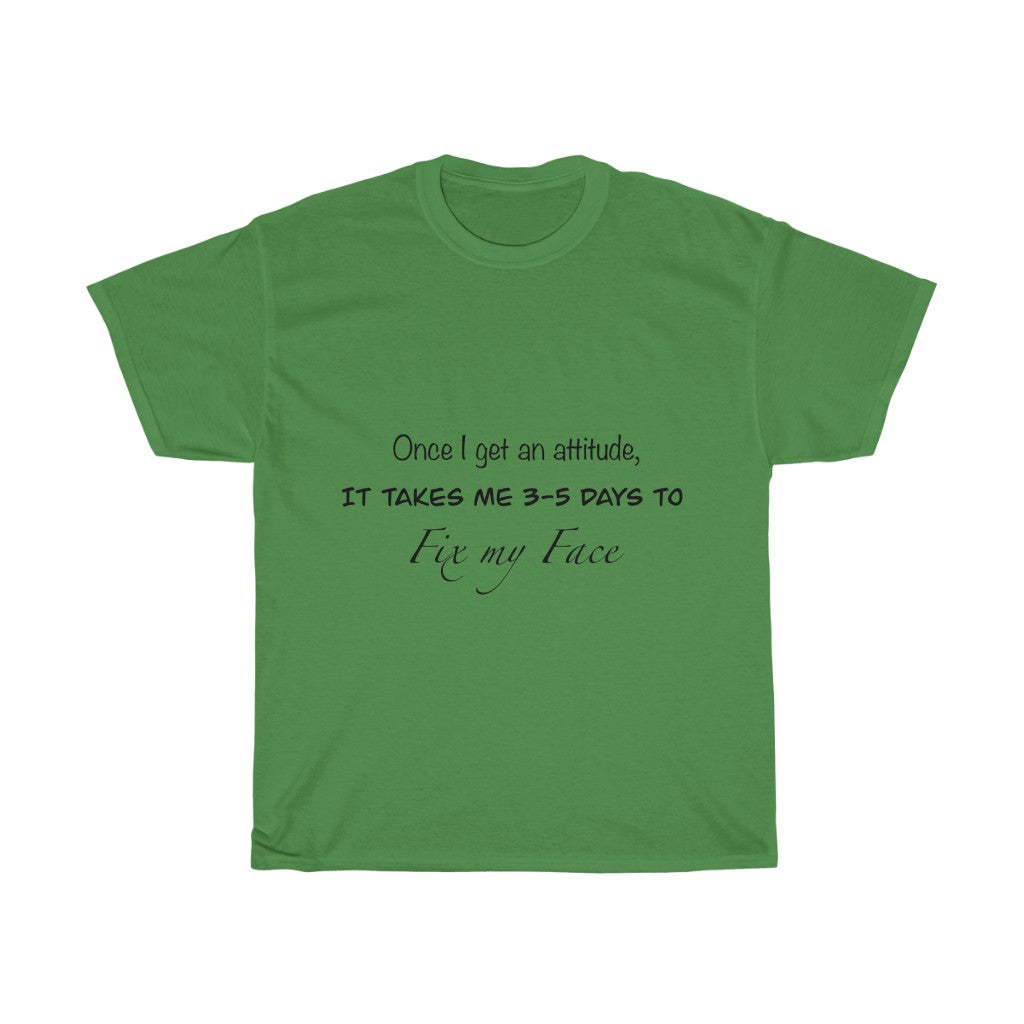 Unisex Heavy Cotton Tee - Once i get an attitude