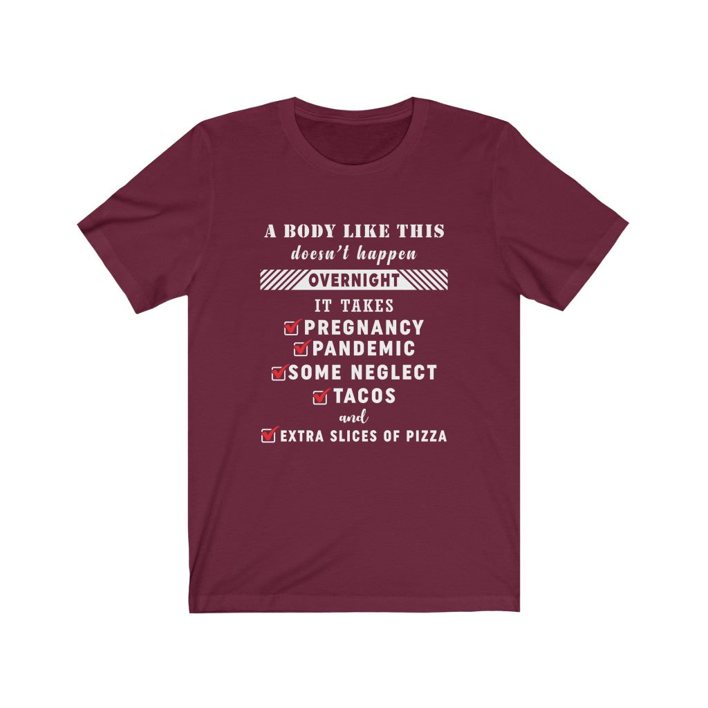 A body like this Unisex Jersey Short Sleeve Tee