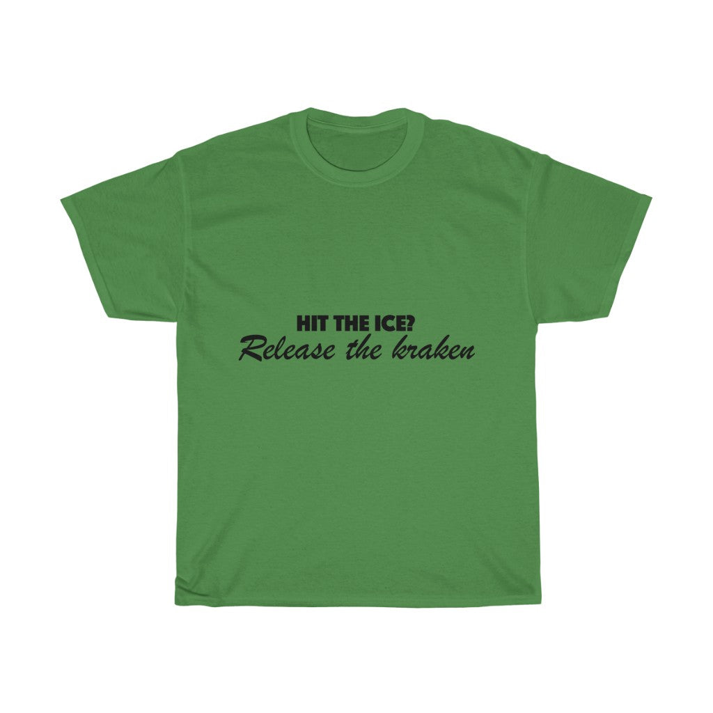 Unisex Heavy Cotton Tee - Hit the ice release the kraken