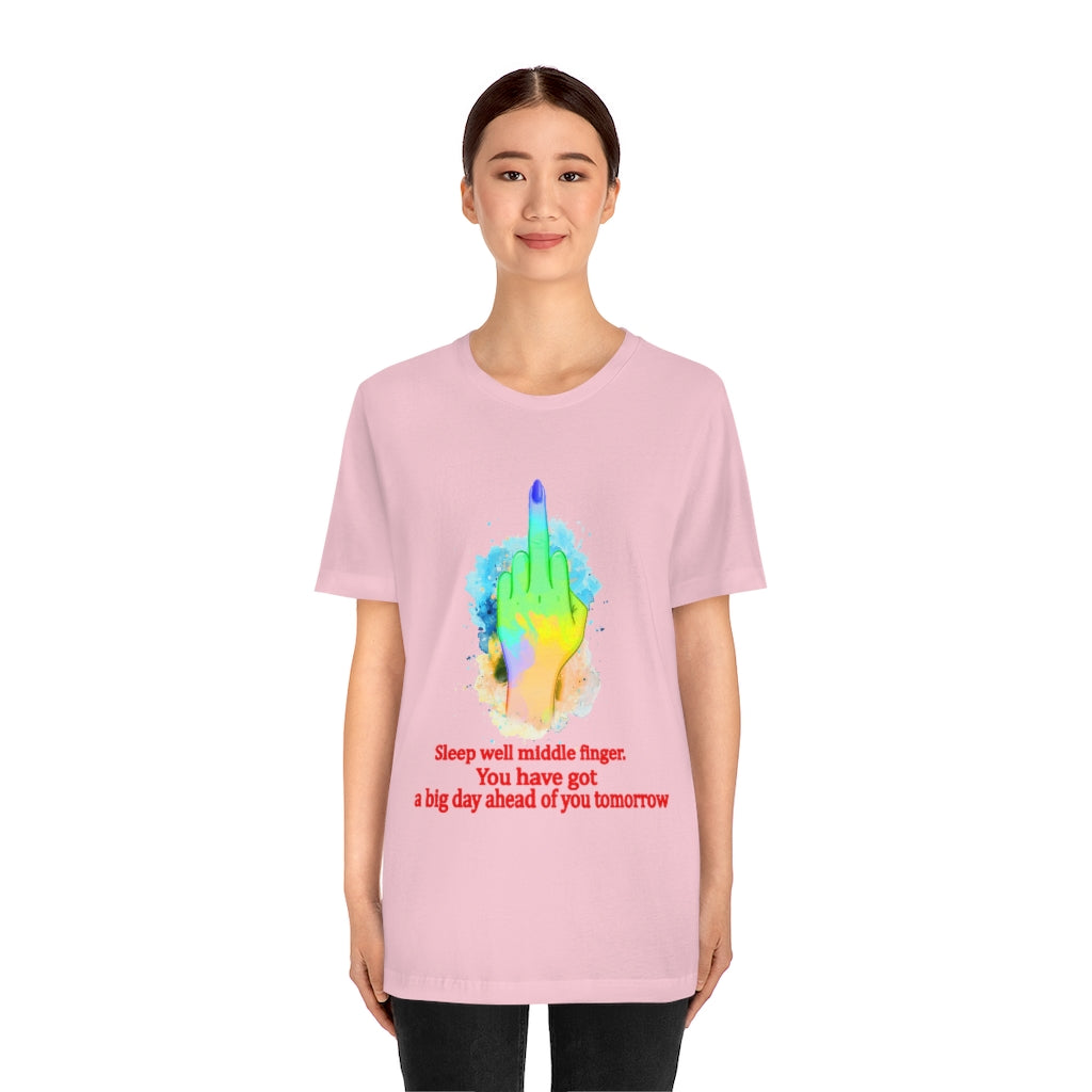 Sleepwell middle finger Unisex Jersey Short Sleeve Tee