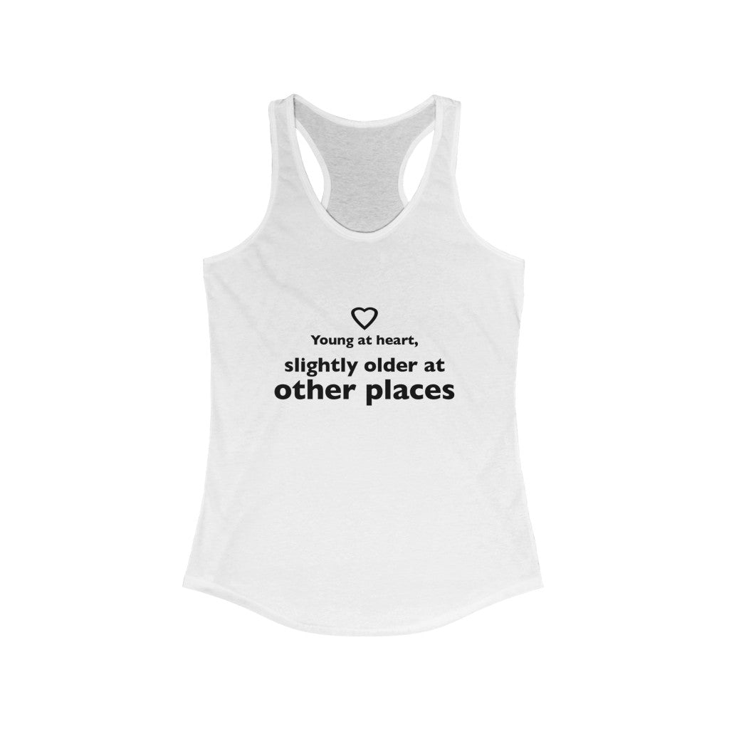 Women's Ideal Racerback Tank - young at heart