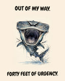 Whale Shark watercolor art print with the saying "OUT OF MY WAY. FORTY FEET OF URGENCY."