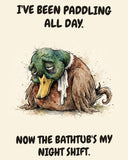 Mallard watercolor art print with the saying "I'VE BEEN PADDLING ALL DAY. NOW THE BATHTUB'S MY NIGHT SHIFT."