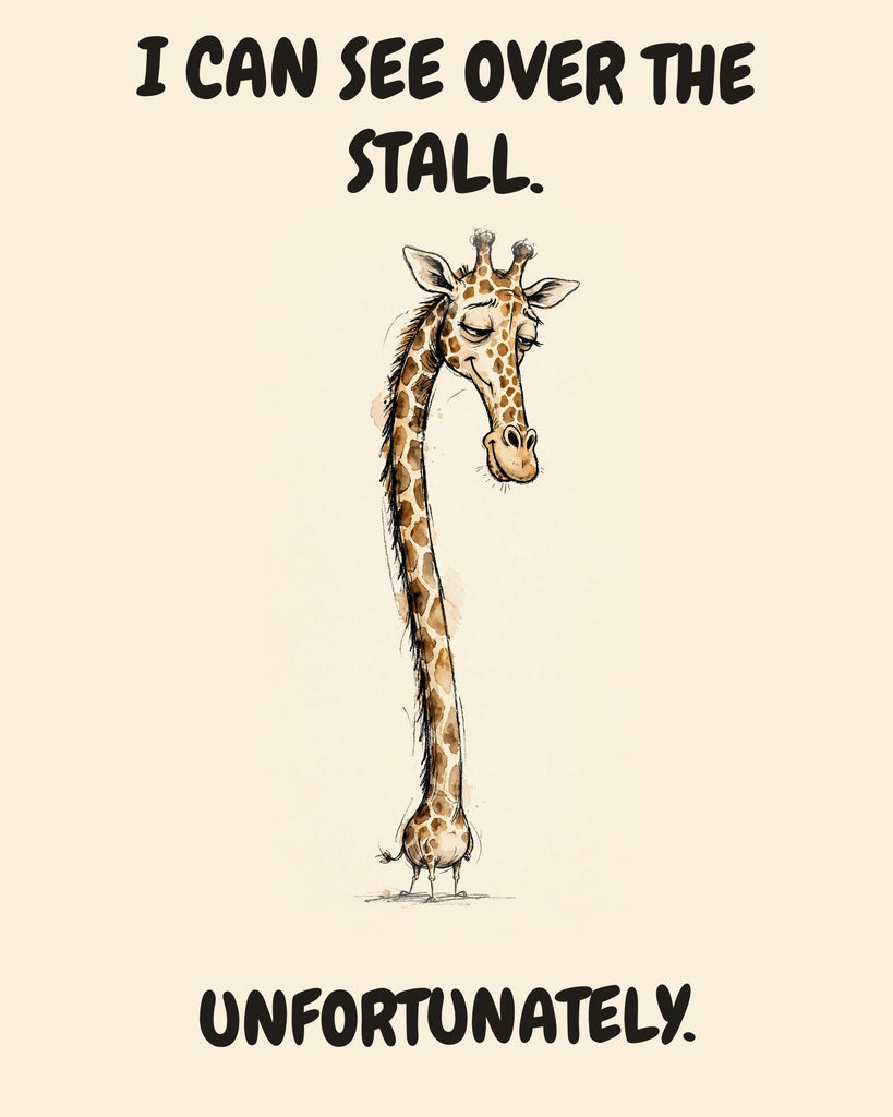Giraffe watercolor art print with the saying "I CAN SEE OVER THE STALL. UNFORTUNATELY."