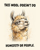 Llama watercolor art print with the saying "THIS WOOL DOESN'T DO HUMIDITY OR PEOPLE."