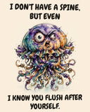 Jellyfish watercolor art print with the saying "I DON'T HAVE A SPINE, BUT EVEN I KNOW YOU FLUSH AFTER YOURSELF."