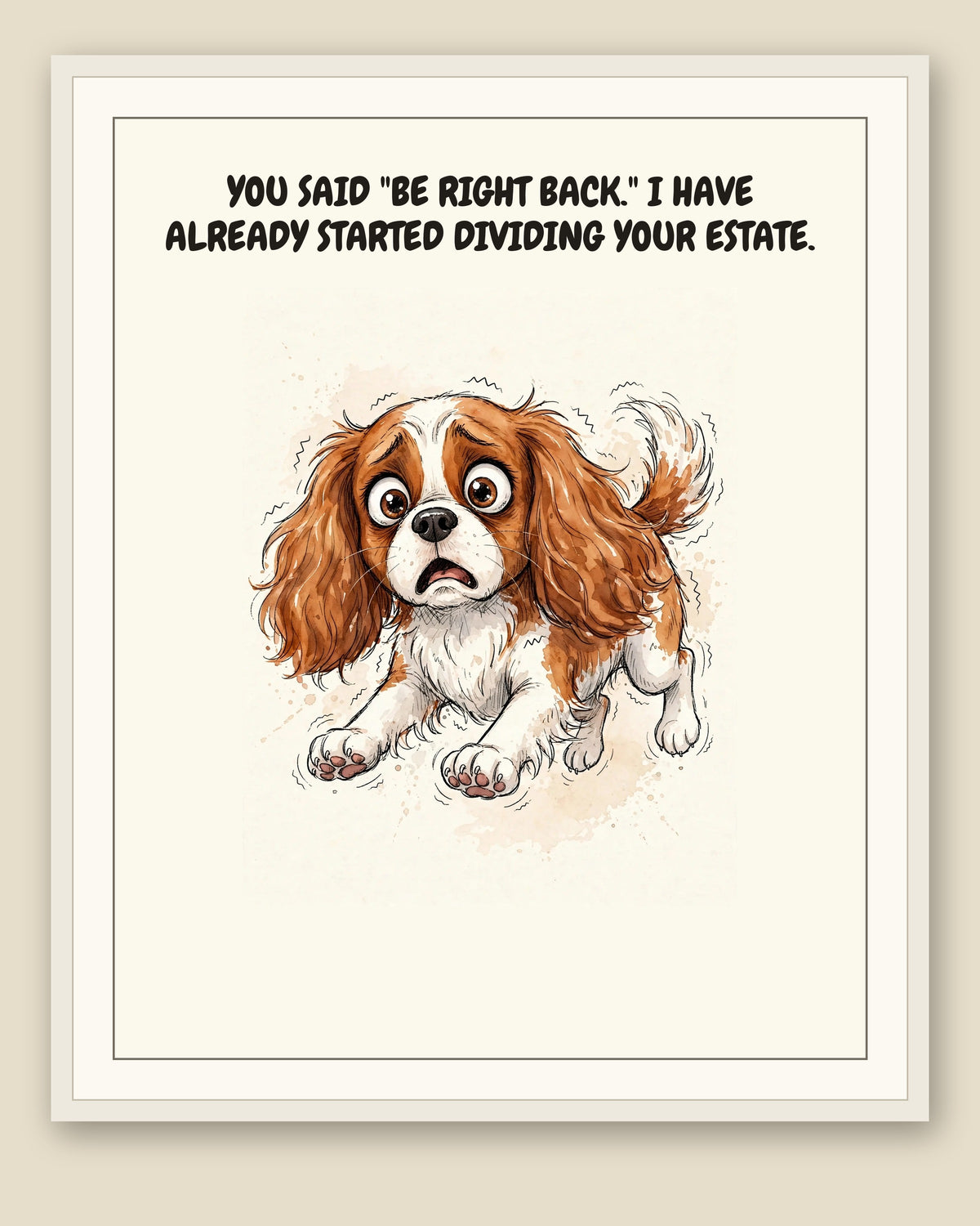 Framed display mockup — frame not included. Horrified Cavalier King Charles Spaniel art print.