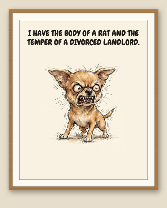 Framed display mockup — frame not included. Furious Chihuahua art print.