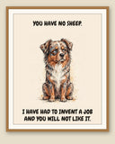 Framed display mockup — frame not included. Judgmental Australian Shepherd art print.