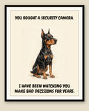 Framed display mockup — frame not included. Smug Doberman Pinscher art print.
