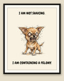 Framed display mockup — frame not included. Furious Chihuahua art print.