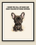 Framed display mockup — frame not included. Unbothered French Bulldog art print.