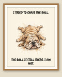 Framed display mockup — frame not included. Exhausted English Bulldog art print.