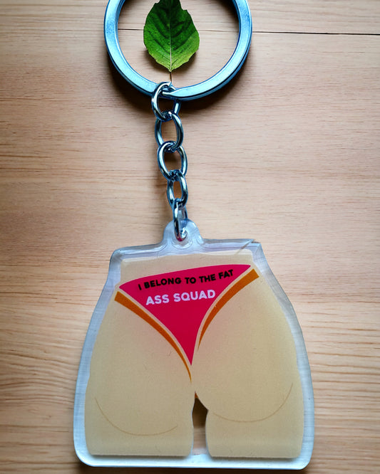 Fat ass acrylic keychain