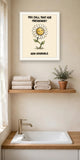 The same print shown hanging in a bathroom — frame for display only, not included