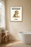 The same print shown hanging in a bathroom — frame for display only, not included