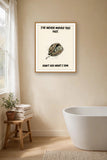 The same print shown hanging in a bathroom — frame for display only, not included