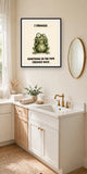 The same print shown hanging in a bathroom — frame for display only, not included