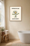 The same print shown hanging in a bathroom — frame for display only, not included