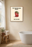 The same print shown hanging in a bathroom — frame for display only, not included