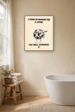 The same print shown hanging in a bathroom — frame for display only, not included