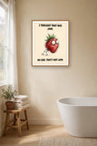 The same print shown hanging in a bathroom — frame for display only, not included