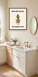 The same print shown hanging in a bathroom — frame for display only, not included