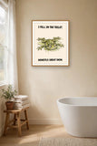 The same print shown hanging in a bathroom — frame for display only, not included
