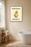 The same print shown hanging in a bathroom — frame for display only, not included
