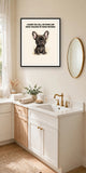 Lifestyle display mockup — frame not included. Unbothered French Bulldog art print.