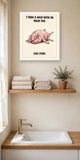 The same print shown hanging in a bathroom — frame for display only, not included